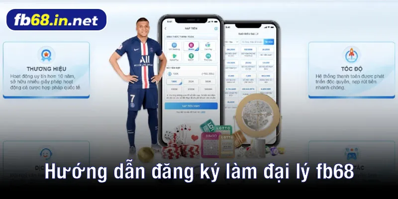 Hướng dẫn đăng ký làm đại lý fb68