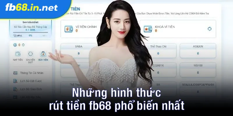 Những hình thức rút tiền fb68 phổ biến nhất