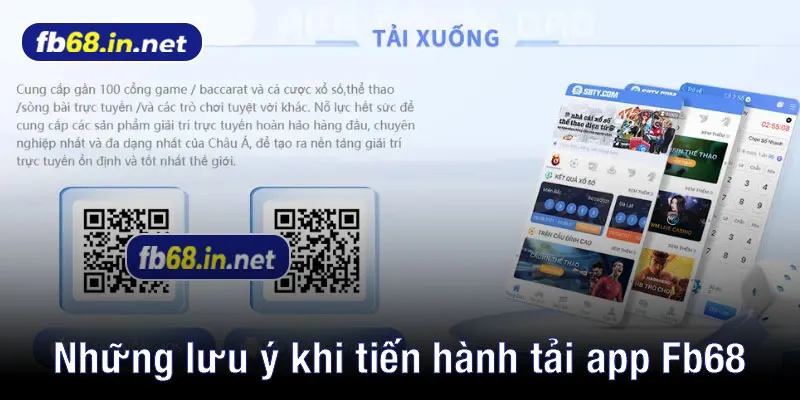 Những lưu ý quan trọng khi tiến hành tải app Fb68